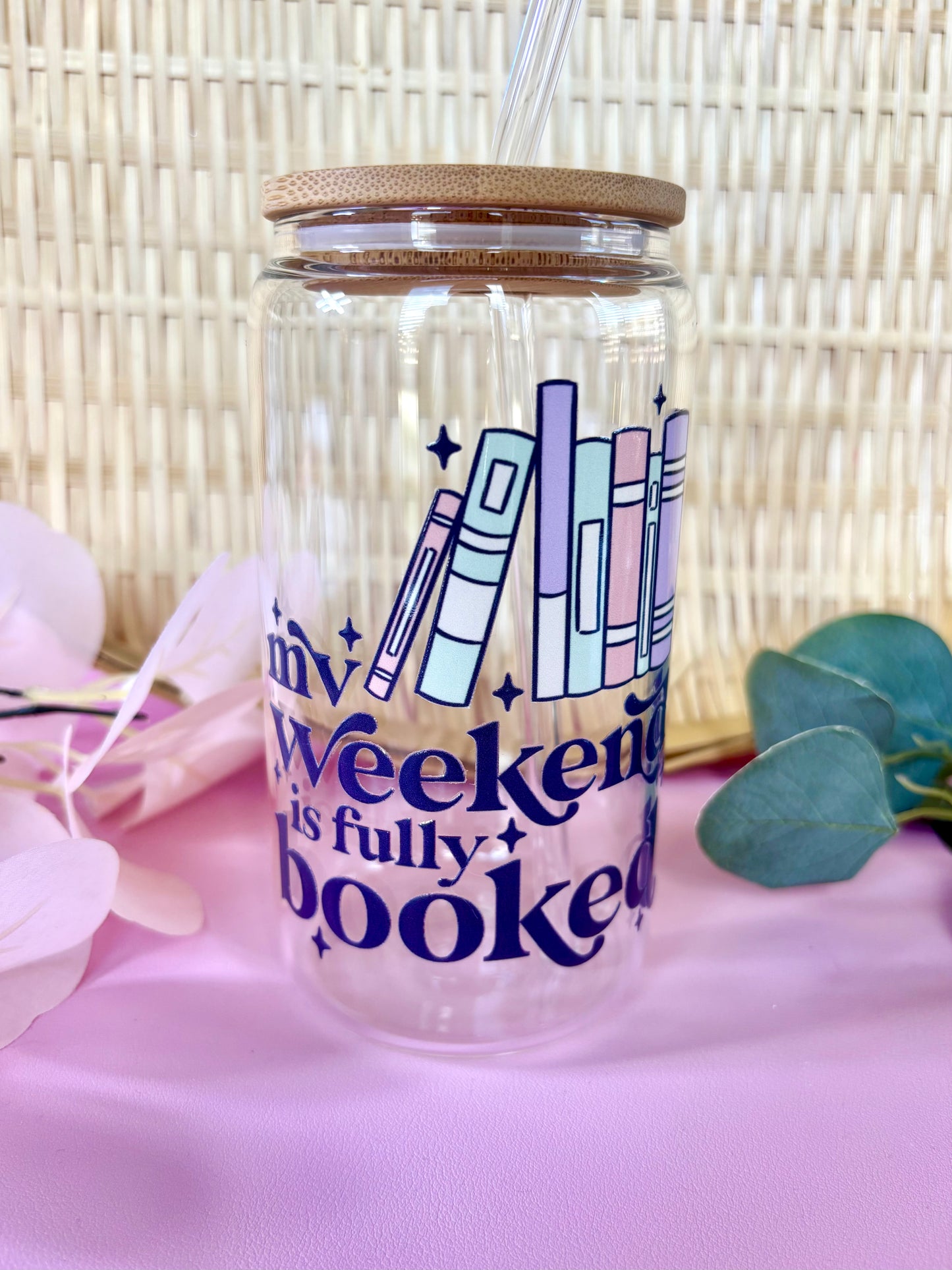 Cute Glass Cups with Designs My Weekend is Fully Booked