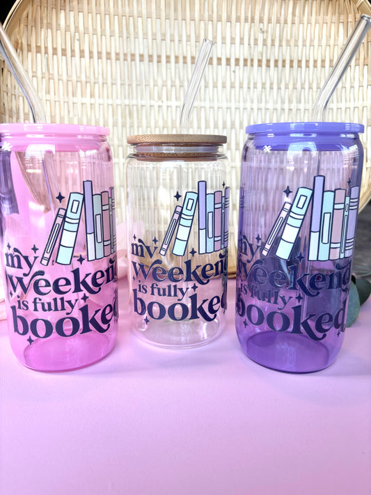 Cute Glass Cups with Designs My Weekend is Fully Booked